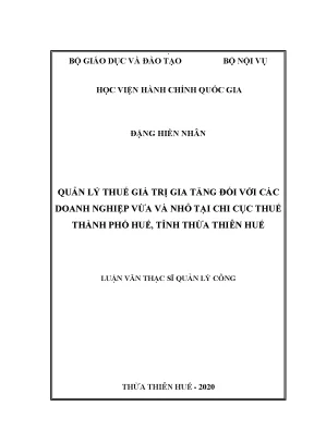 Luận văn thạc sĩ quản lý thuế giá trị gia tăng đối với các doanh nghiệp vừa và nhỏ tại chi cục thuế thành phố huế tỉnh thừa thiên huế