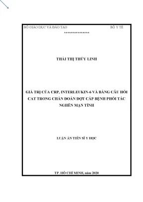 Luận án tiến sĩ giá trị của crp interleukin 6 và bảng câu hỏi cat trong chẩn đoán đợt cấp bệnh phổi tắc nghẽn mạn tính