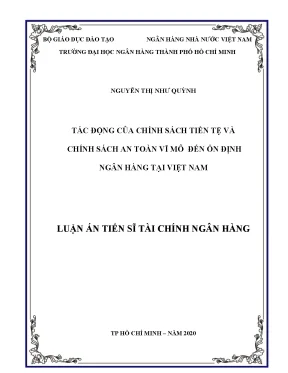 Luận án tiến sĩ tác động của chính sách tiền tệ và chính sách an toàn vĩ mô đến ổn định ngân hàng tại việt nam