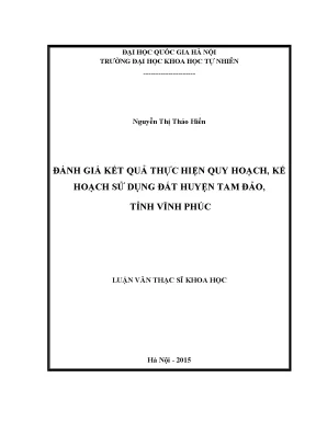 Luận văn thạc sĩ đánh giá kết quả thực hiện quy hoạch kế hoạch sử dụng đất huyện tam đảo tỉnh vĩnh phúc luận văn ths quản lý đất đai