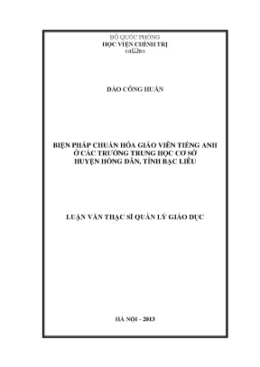 Luận văn thạc sĩ biện pháp chuẩn hóa giáo viên tiếng anh ở các trường trung học cơ sở huyện hồng dân tỉnh bạc liêu