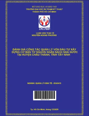 Luận văn thạc sĩ hcmute đánh giá công tác quản lý vốn đầu tư xây dựng cơ bản từ nguồn ngân sách nhà nước tại huyện châu thành tỉnh tây ninh