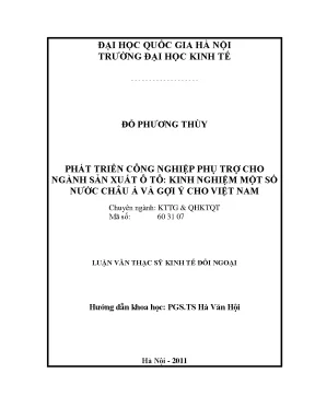 Luận văn thạc sĩ phát triển công nghiệp phụ trợ cho ngành sản xuất ô tô kinh nghiệm một số nước châu á và gợi ý cho việt nam