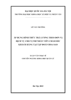 Luận văn thạc sĩ áp dụng hình thức trả lương theo đơn vị dịch vụ cho vị trí nhân viên chăm sóc khách hàng tại tập đoàn hoa sao