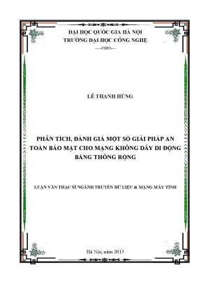 Luận văn thạc sĩ phân tích đánh giá một số giải pháp an toàn bảo mật cho mạng không dây di động băng thông rộng luận văn ths công nghệ thông tin 60 48 15