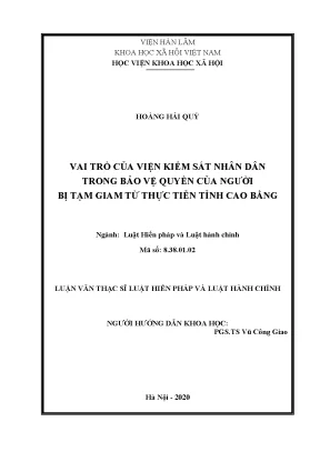 Luận văn thạc sĩ vai trò của viện kiểm sát nhân dân trong bảo vệ quyền của người bị tạm giam từ thực tiễn tỉnh cao bằng