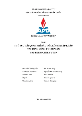 Luận văn tốt nghiệp thủ tục hải quan đối với khí dầu mỏ hóa lỏng nhập khẩu tại tổng công ty gas petrolimex ctcp