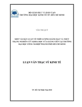 Luận văn thạc sĩ một vài bàn luận về thời lượng giảng dạy và thực trạng nghiên cứu khoa học của giảng viên tại trường đại học công nghiệp tphcm luận văn thạc sĩ