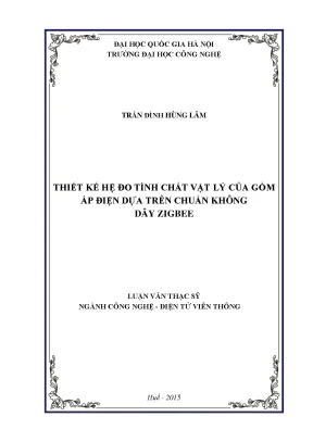 Luận văn thạc sĩ thiết kế hệ đo tính chất vật lý của gốm áp điện dựa trên chuẩn không dây zigbee