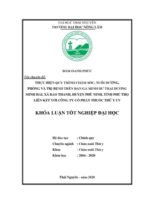 Luận văn tốt nghiệp thực hiện quy trình chăm sóc nuôi dưỡng phòng và trị bệnh trên đàn gà minh dư trại dương minh hải liên kết với công ty thuốc thú y uv