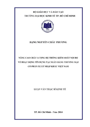Luận văn thạc sĩ nâng cao chất lượng hệ thống kiểm soát nội bộ về hoạt động tín dụng tại ngân hàng thương mại cổ phần xuất nhập khẩu việt nam