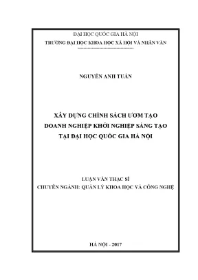 Luận văn thạc sĩ xây dựng chính sách ươm tạo doanh nghiệp khởi nghiệp sáng tạo tại đại học quốc gia hà nội