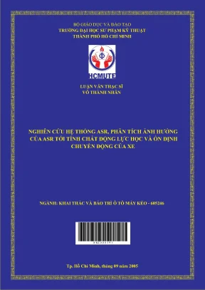 Luận văn thạc sĩ hcmute nghiên cứu hệ thống asr tới tính chất động lực học và ổn định chuyển động của xe
