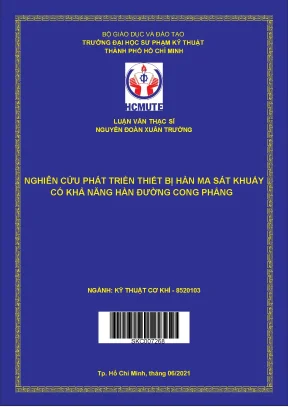 Luận văn thạc sĩ hcmute nghiên cứu phát triển thiết bị hàn ma sát khuấy có khả năng hàn đường cong phẳng