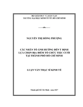 Luận văn thạc sĩ các nhân tố ảnh hưởng đến ý định lựa chọn địa điểm tổ chức tiệc cưới tại tp hcm
