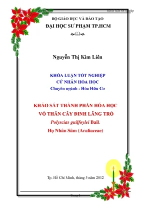 Luận văn thạc sĩ khảo sát thành phần hóa học cây đinh lăng trổ polyscias guilfoylei bail họ nhân sâm araliaceae