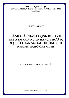 Luận văn thạc sĩ đánh giá chất lượng dịch vụ thẻ atm của ngân hàng tmcp ngoại thương chi nhánh tphcm luận văn thạc sĩ
