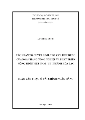 Luận văn thạc sĩ các nhân tố quyết định cho vay tiêu dùng của ngân hàng nông nghiệp và phát triển nông thôn việt nam chi nhánh hòa lạc