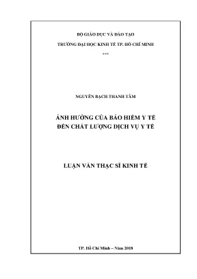 Luận văn thạc sĩ ảnh hưởng của bảo hiểm y tế đến chất lượng dịch vụ y tế