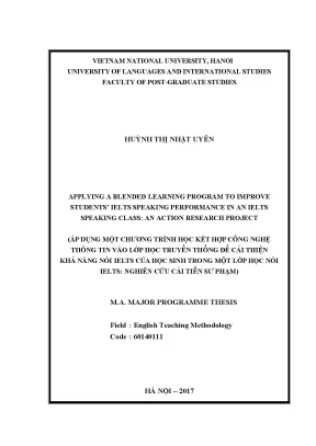 Luận văn thạc sĩ applying a blended learning program to improve students ielts speaking performance in an ielts speaking class an action research project