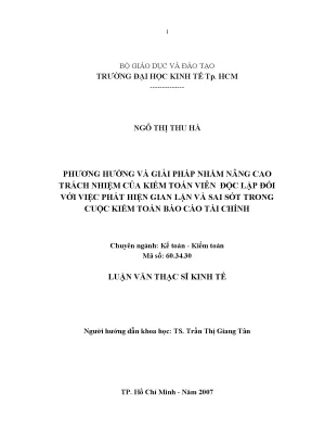 Luận văn thạc sĩ phương hướng và giải pháp nhằm nâng cao trách nhiệm của kiểm toán viên độc lập đối với việc phát hiện gian lận và sai sót trong cuộc kiểm toán báo cáo tài chính luận văn thạc sĩ