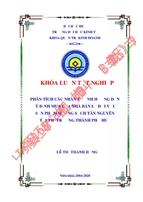 Luận văn tốt nghiệp phân tích các nhân tố ảnh hưởng đến ý định mua của nhà bán lẻ đối với sản phẩm hương sạch tân nguyên tại thị trường thành phố huế