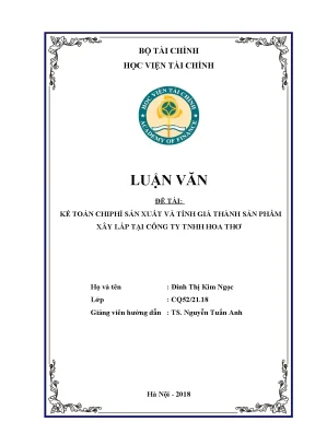 Luận văn tốt nghiệp kế toán chi phí sản xuất và tính giá thành sản phẩm xây lắp tại công ty tnhh hoa thơ