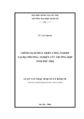 Luận văn thạc sĩ chính sách phát triển công nghiệp tại địa phương nghiên cứu trường hợp tỉnh phú thọ