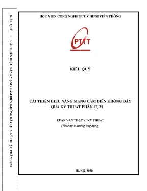 Luận văn thạc sĩ cải thiện hiệu năng mạng cảm biến không dây qua kỹ thuật phân cụm