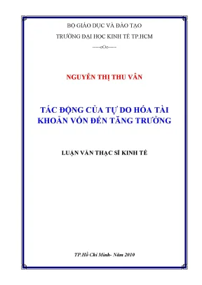 Luận văn thạc sĩ tác động của tự do hóa tài khoản vốn đến tăng trưởng