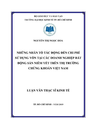 Luận văn thạc sĩ những nhân tố tác động đến chi phí sử dụng vốn tại các doanh nghiệp bất động sản niêm yết trên thị trường chứng khoán việt nam