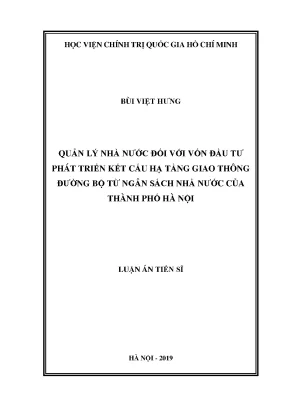 Luận án tiến sĩ quản lý nhà nước đối với vốn đầu tư phát triển kết cấu hạ tầng giao thông đường bộ từ ngân sách nhà nước của thành phố hà nội
