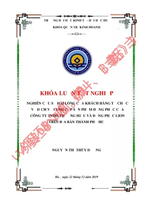 Luận văn tốt nghiệp nghiên cứu sự hài lòng của khách hàng tổ chức về dịch vụ cung cấp sản phẩm đồng phục của công ty tnhh thương hiệu và đồng phục lion trên địa bàn thành phố huế