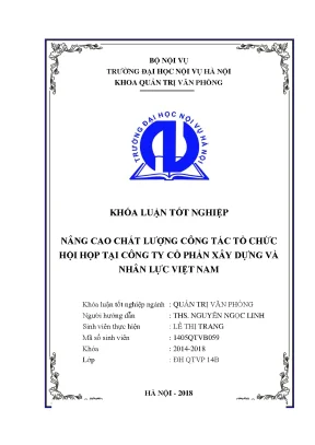 Luận văn tốt nghiệp nâng cao chất lượng công tác tổ chức hội họp tại công ty cổ phần xây dựng và nhân lực việt nam
