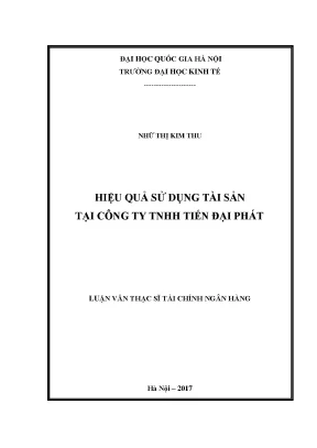 Luận văn thạc sĩ hiệu quả sử dụng tài sản tại công ty tnhh tiến đại phát