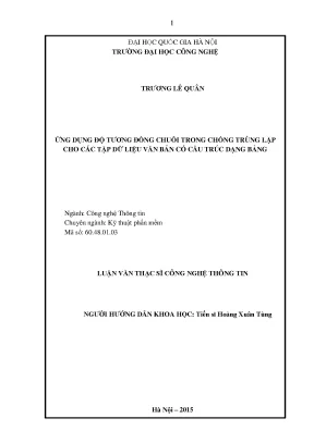 Luận văn thạc sĩ ứng dụng độ tương đồng chuỗi trong chống trùng lặp cho các tập dữ liệu văn bản có cấu trúc dạng bảng