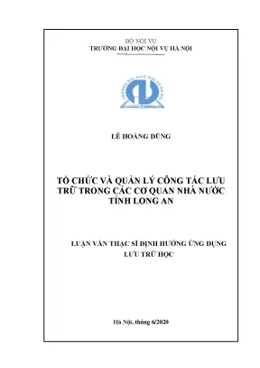 Luận văn thạc sĩ tổ chức và quản lý công tác lưu trữ trong các cơ quan nhà nước tỉnh long an