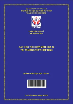 Luận văn thạc sĩ hcmute dạy học tích hợp môn hóa 12 tại trường thpt hiệp bình