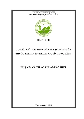 Luận văn tốt nghiệp nghiên cứu tri thức bản địa sử dụng cây thuốc tại huyện thạch an tỉnh cao bằng