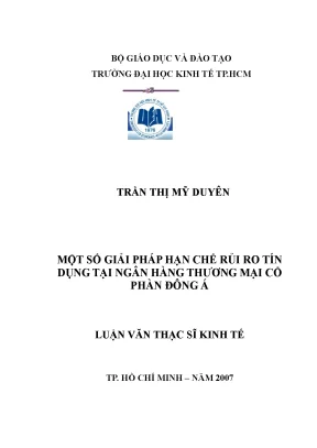 Luận văn thạc sĩ một số giải pháp hạn chế rủi ro tín dụng tại ngân hàng thương mại cổ phần đông á