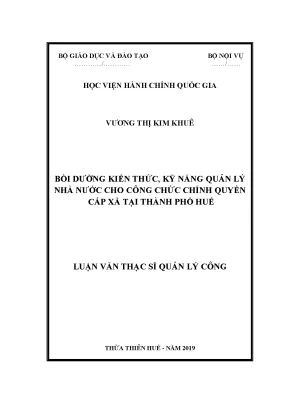 Luận văn thạc sĩ bồi dưỡng kiến thức kỹ năng quản lý nhà nước cho công chức chính quyền cấp xã tại thành phố huế