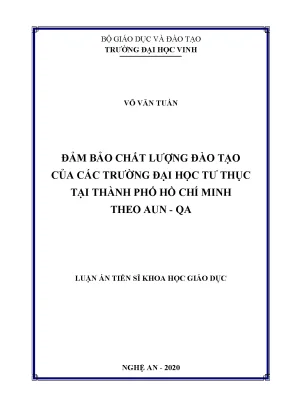 Luận án tiến sĩ đảm bảo chất lượng đào tạo của các trường đại học tư thục tại thành phố hồ chí minh theo aun qa