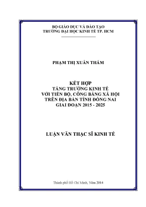 Luận văn thạc sĩ kết hợp tăng trưởng kinh tế với tiến bộ công bằng xã hội trên địa bàn tỉnh đồng nai giai đoạn 2015 2025