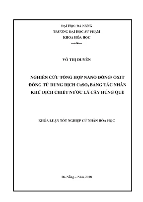 Luận văn tốt nghiệp nghiên cứu tổng hợp nano đồng oxit đồng từ dung dịch cuso4 bằng tác nhân khử dịch chiết nước lá cây húng quế
