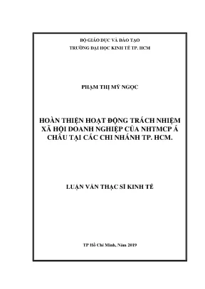Luận văn thạc sĩ hoàn thiện hoạt động trách nhiệm xã hội doanh nghiệp của nhtmcp á châu tại các chi nhánh tp hcm