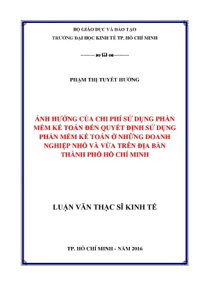 Luận văn thạc sĩ ảnh hưởng của chi phí sử dụng phần mềm kế toán đến quyết định sử dụng phần mềm kế toán ở những doanh nghiệp nhỏ và vừa trên địa bàn thành phố hồ chí minh