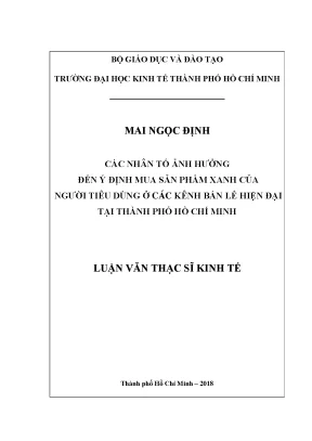 Luận văn thạc sĩ các nhân tố ảnh hưởng đến ý định mua sản phẩm xanh của người tiêu dùng ở các kênh bán lẻ hiện đại tại thành phố hồ chí minh