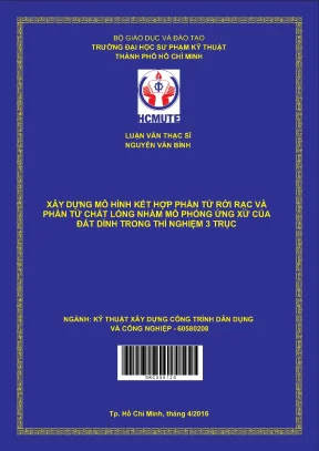 Luận văn thạc sĩ hcmute xây dựng mô hình kết hợp phần tử rời rạc và phần tử chất lỏng nhằm mô phỏng ứng xử của đất dính trong thí nghiệm 3 trục