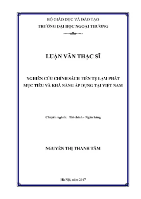 Luận văn thạc sĩ nghiên cứu chính sách tiền tệ lạm phát mục tiêu và khả năng áp dụng tại việt nam