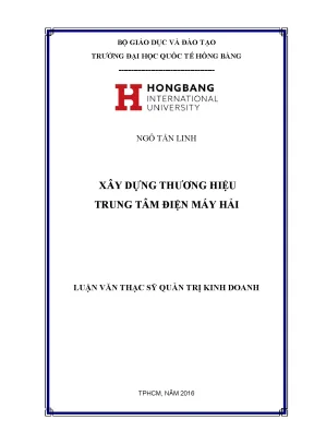 Luận văn thạc sĩ xây dựng thương hiệu trung tâm điện máy hải